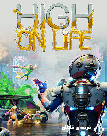 دانلود بازی High On Life – High On Knife برای کامپیوتر